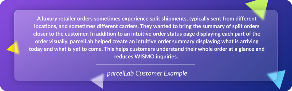 Customer Example - Split Shipments