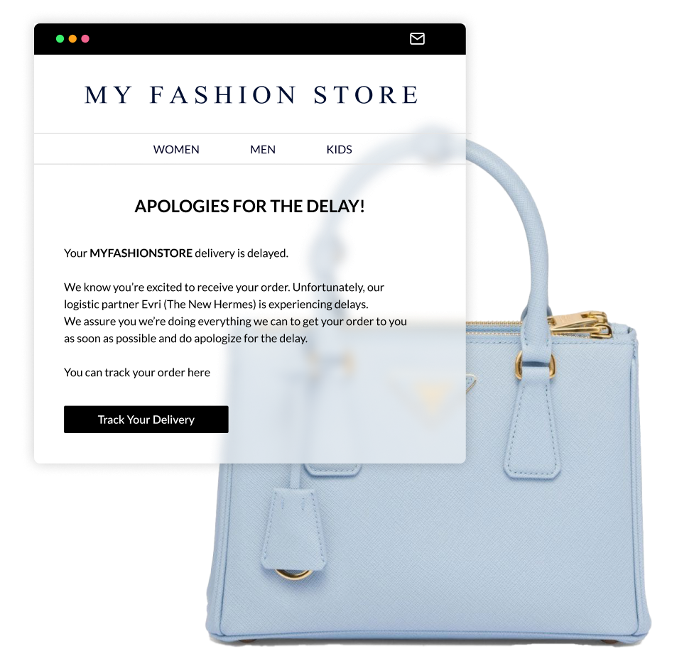 fashion retailer delay notification example