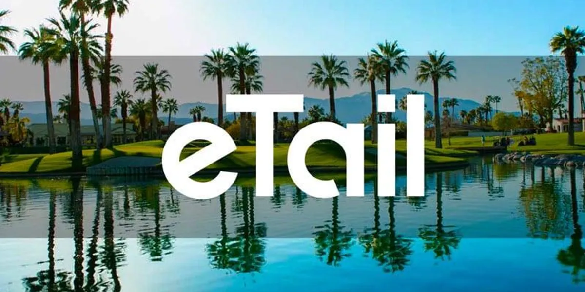 eTail Palm Springs